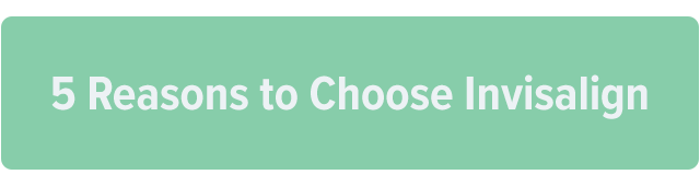 5 reasons to choose invisalign